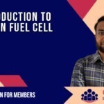 Membership Session: An Introduction to Hydrogen Fuel Cell