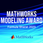 MathWorks Modeling Award at Formula Bharat 2023